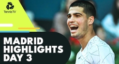 Djokovic Vs Monfils; Alcaraz, Murray & Shapovalov In Action | Madrid 2022 Day 3 Highlights